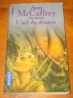 [R10366] L œil du dragon, Anne McCaffrey