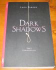 [R10398] Dark Shadows 2 - Réminiscences, Lara Parker