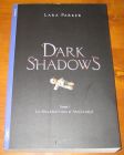 [R10399] Dark Shadows 1 - La Malédiction d Angélique, Lara Parker