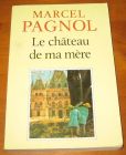 [R10426] Le château de ma mère, Marcel Pagnol