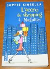 [R10472] L accro du shopping à Manhattan, Sophie Kinsella