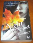 [R10473] Night School 2 - Héritage, C.J. Daugherty