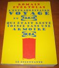 [R10482] L extraordinaire voyage du Fakir qui était resté coincé dans une armoire IKEA, Romain Puértolas