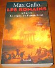 [R10500] Les Romains 2 - Néron le règne de l Antéchrist, Max Gallo