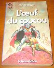 [R10520] L œuf du coucou, C.J. Cherryh