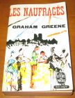 [R10578] Les naufragés, Graham Greene