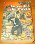 [R10590] Le ventre de Paris, Emile Zola