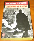 [R10598] Le fantôme de l opéra, Gaston Leroux