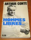 [R10615] Hommes libres…, Arthur Conte