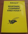 [R10659] Mortimer, comment osez-vous ?, Charles Exbrayat