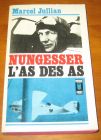 [R10711] Nungesser l As des As, Marcel Jullian