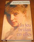 [R10787] Un feu brûlait en elles, Jean-Guy Soumy