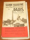 [R10827] Guide illustré avec plan monumental de Paris. Visite en 3 jours