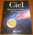 [R10878] Ciel. Histoires et images de l Univers