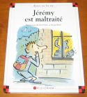 [R10901] Jérémy est maltraité, Dominique de Saint Mars et Serge Bloch