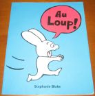 [R10908] Au loup !, Stéphanie Blake