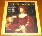 [R10913] Les Princesses racontées par les peintres, Marie Bertherat
