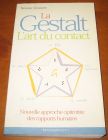 [R10918] La Gestalt, l art du contact, Serge Ginger