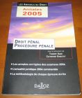 [R10944] Annales 2005 : Droit pénal, procédure pénale, Thierry Garé et Catherine Ginestet