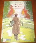 [R10986] Le regard des jours, Annie Goetzinger - Bruno Frappat