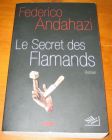 [R11002] Le secret des Flamands, Federico Andahazi