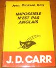 [R11059] Impossible n est pas anglais, John Dickson Carr