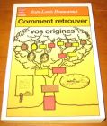 [R11131] Comment retrouver vos origines, Jean-Louis Beaucarnot