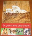 [R11243] Le grand livre des chiens