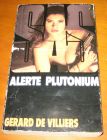 [R11394] SAS Alerte plutonium, Gérard de Villiers