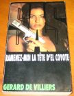 [R11395] SAS Ramenez-moi la tête d el coyote, Gérard de Villiers