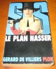 [R11401] SAS Le plan Nasser, Gérard de Villiers