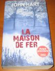 [R11418] La maison de fer, John Hart