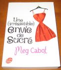 [R11428] Une (irrésistible) envie de sucré, Meg Cabot