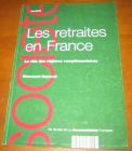 [R11432] Le retraites en France, le rôle des régimes complémentaires, Emmanuel Reynaud