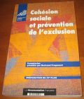 [R11437] Cohésion sociale et prévention de l exclusion, Bertrand Fragonard
