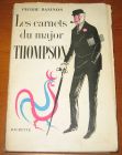 [R11637] Les carnets du major Thompson, Pierre Daninos