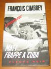 [R11664] Matt frappe à Cuba, François Chabrey