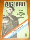 [R11684] Pour une parcelle de gloire 1 - Soldat inconnu, Bigeard