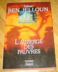 [R11746] L auberge des pauvres, Thar Ben Jelloun