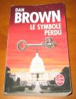 [R11779] Le Symbole perdu, Dan Brown