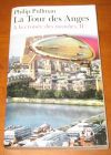 [R11784] A la croisée des mondes 2 - La tour des anges, Philip Pullman
