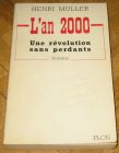 [R11843] L an 2000 Une révolution sans perdants, Henri Muller