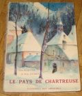 [R11857] Le pays de Chartreuse, Léon Auscher & Marc Dubois