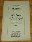 [R11933] Le jeu facteur essentiel de l éducation, Jacques Cier