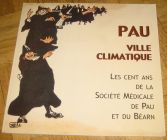 [R11999] Pau ville climatique, les cents ans de la société médicale de Pau et du Béarn