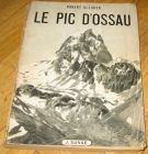 [R12016] Le pic d Ossau, Robert Ollivier