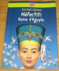 [R12114] Néfertiti reine d Egypte, Viviane Koenig