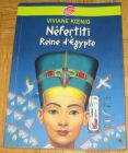 [R12114] Néfertiti reine d Egypte, Viviane Koenig