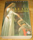 [R12144] Le lit d Aliénor, Mireille Calmel