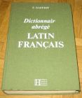 [R12172] Dictionnaire abrégé Latin Français, F. Gaffiot